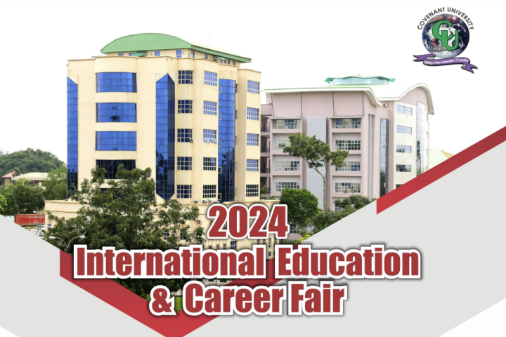 Covenant University 2024 International Education &amp; Career Fair